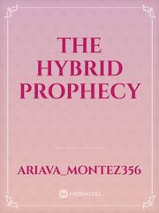 The Hybrid prophecy Book