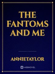 The fantoms and me Book