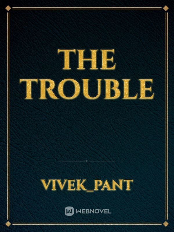the trouble Book