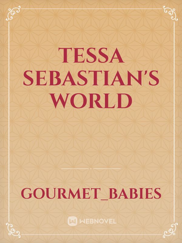 TESSA SEBASTIAN'S WORLD Book