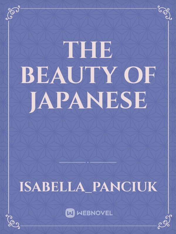 the beauty of japanese