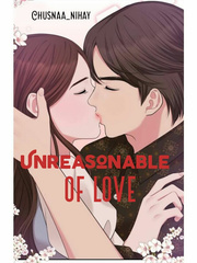 Unreasonable Of Love Book