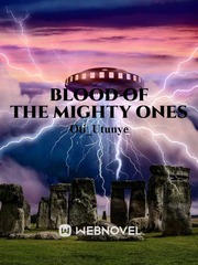 BLOOD OF THE MIGHTY ONES Book
