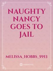 Naughty Nancy goes to jail Book