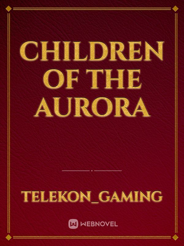 Children Of The Aurora Book