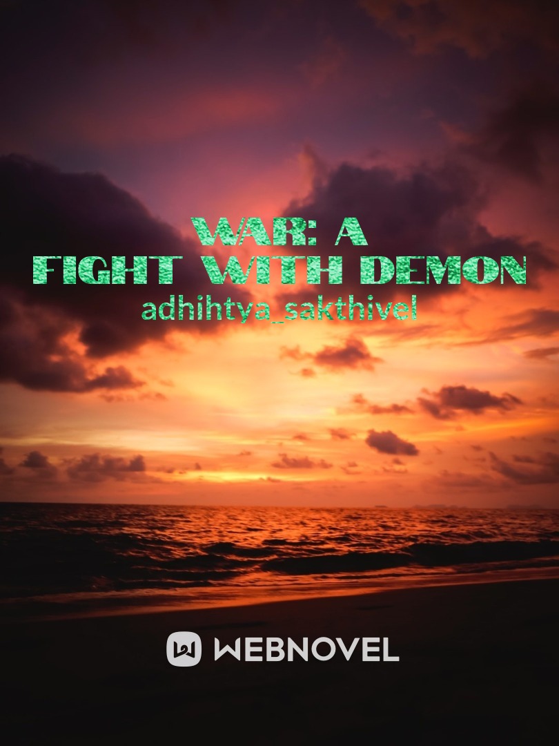 WAR: A FIGHT WITH DEMON Book