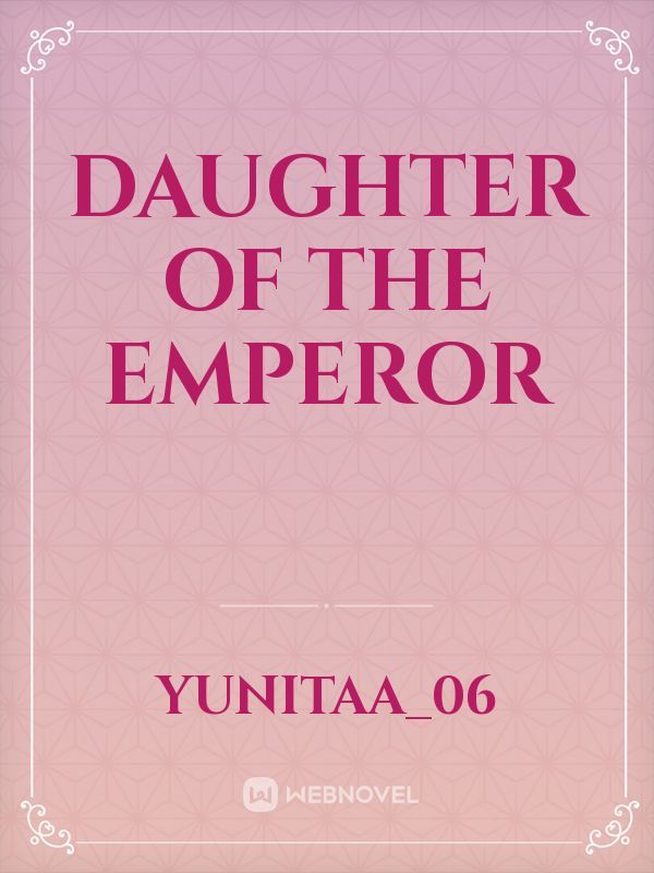Daughter of the emperor