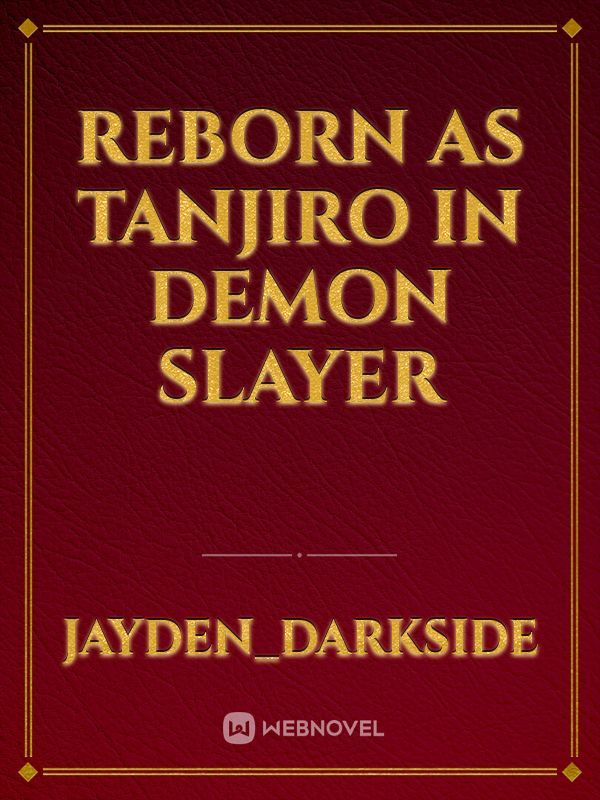 Reborn as Tanjiro in Demon slayer