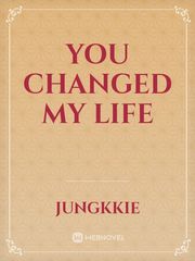 You Changed my life Book