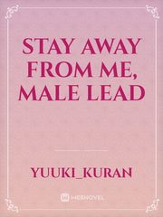 Stay Away From Me, Male Lead Book