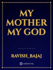 MY MOTHER MY GOD Book
