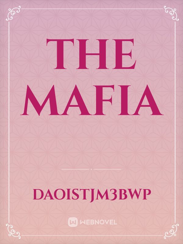 The mafia