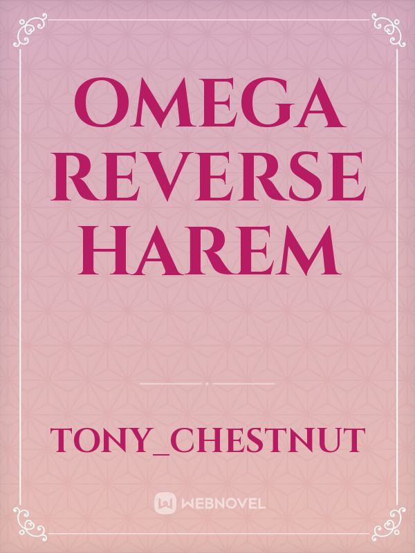 Omega reverse harem Book