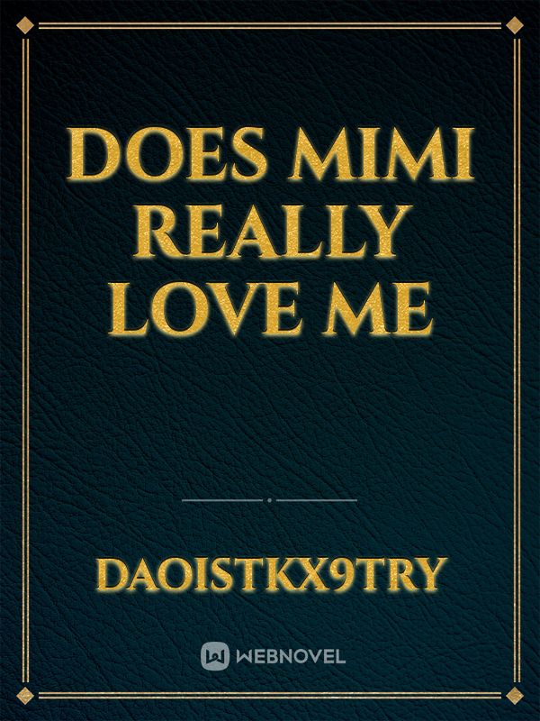 Does Mimi really love me Book