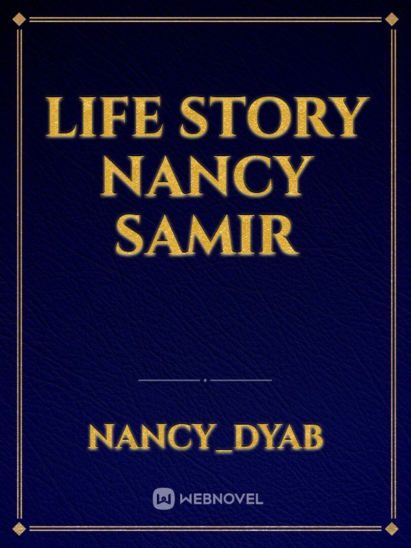 life story
Nancy Samir