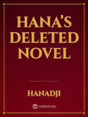 Hana’s Deleted Novel Book