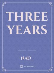 THREE YEARS Book