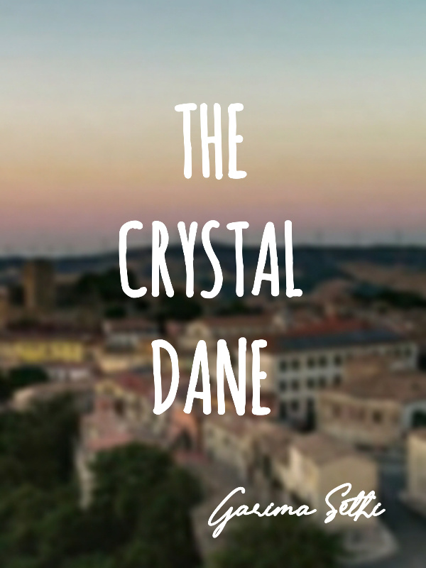 The Crystal Dane