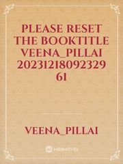 please reset the booktitle veena_pillai 20231218092329 61 Book