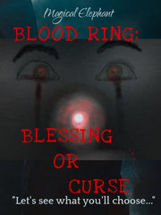 BLOOD RING: BLESSING OR CURSE Book
