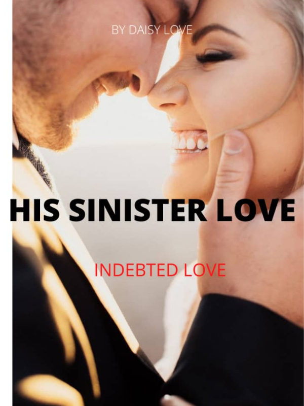 HIS SINISTER LOVE