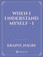 When I understand myself - 1 Book