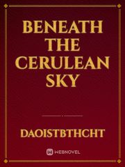 Beneath the Cerulean Sky Book