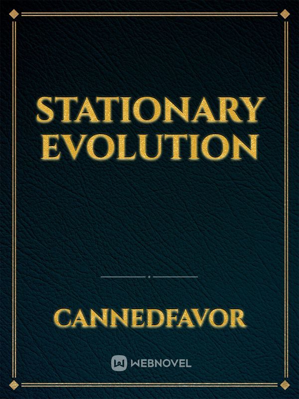 Stationary Evolution Book