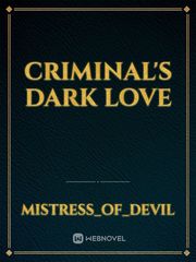 Criminal's Dark love Book