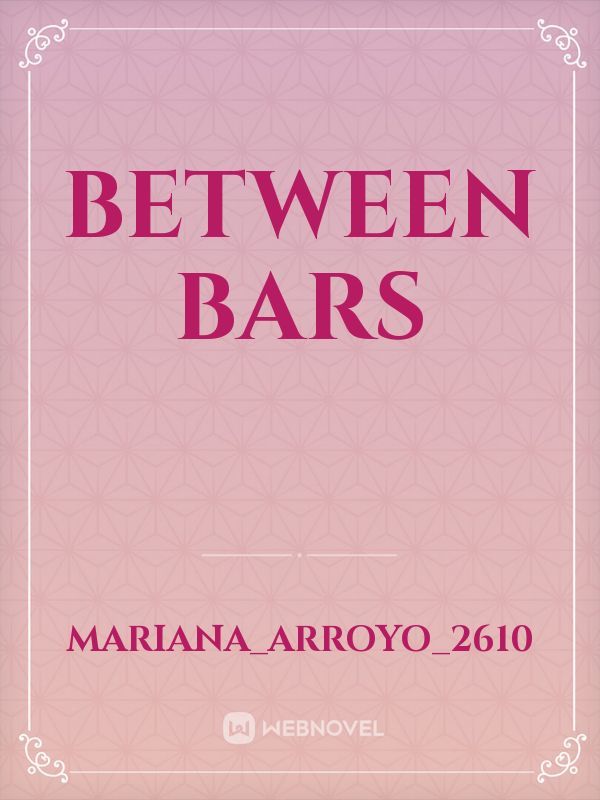 Between bars