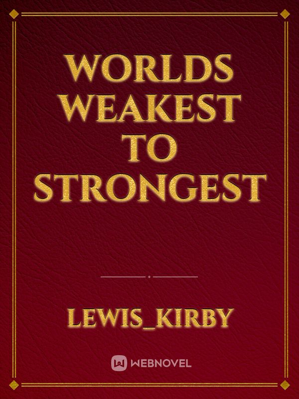 worlds weakest to strongest Book