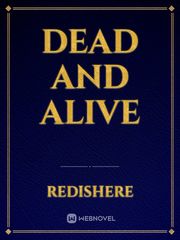 Dead and alive Book
