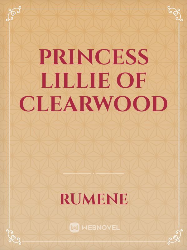 Princess Lillie of clearwood