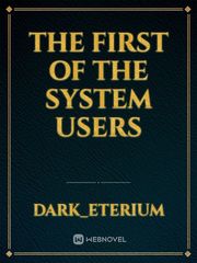 The first of the system users Book