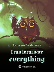 I Can Incarnate Everything Book