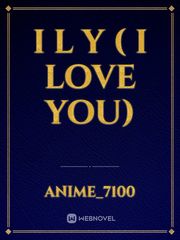 I L Y
 ( I Love You) Book