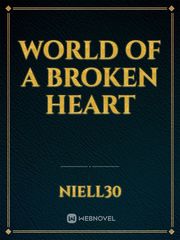 World of a broken heart Book