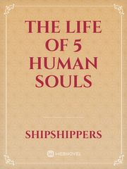 The life of 5 human souls Book