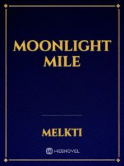 Moonlight Mile Book
