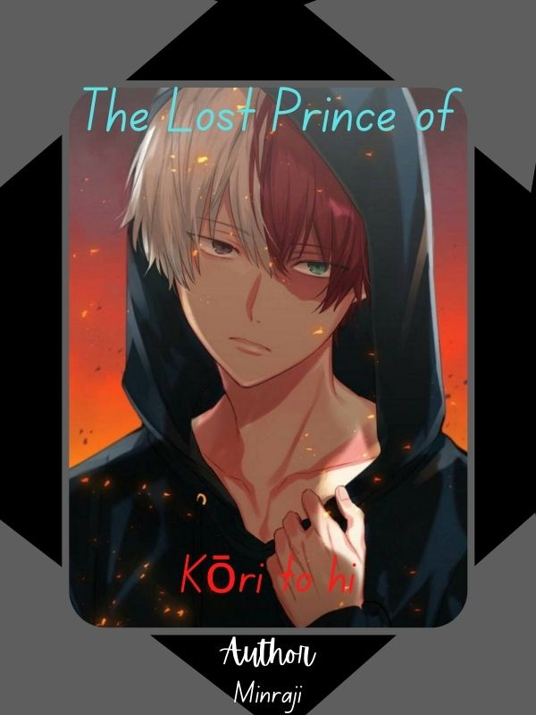 The Lost Prince of Kōri to hi