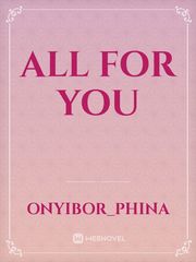 ALL FOR YOU Book