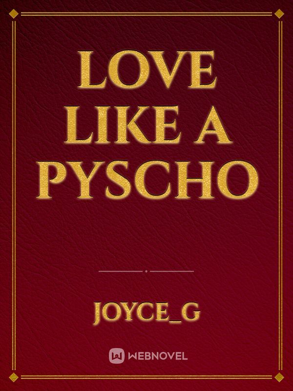 Love Like A Pyscho Book
