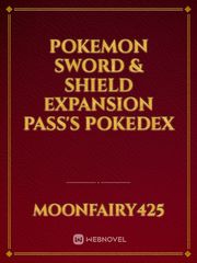 Pokemon Sword & Shield Expansion Pass's Pokedex Book