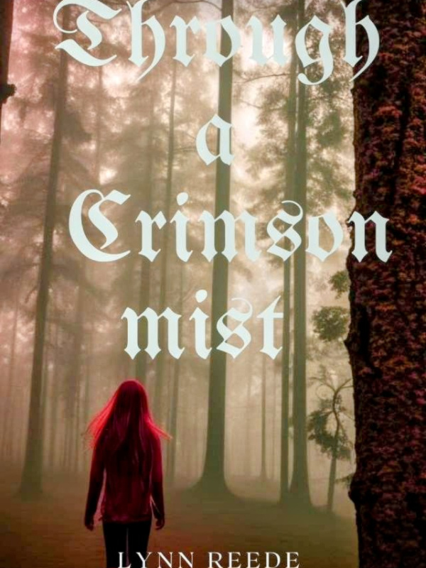 through a Crimson Mist