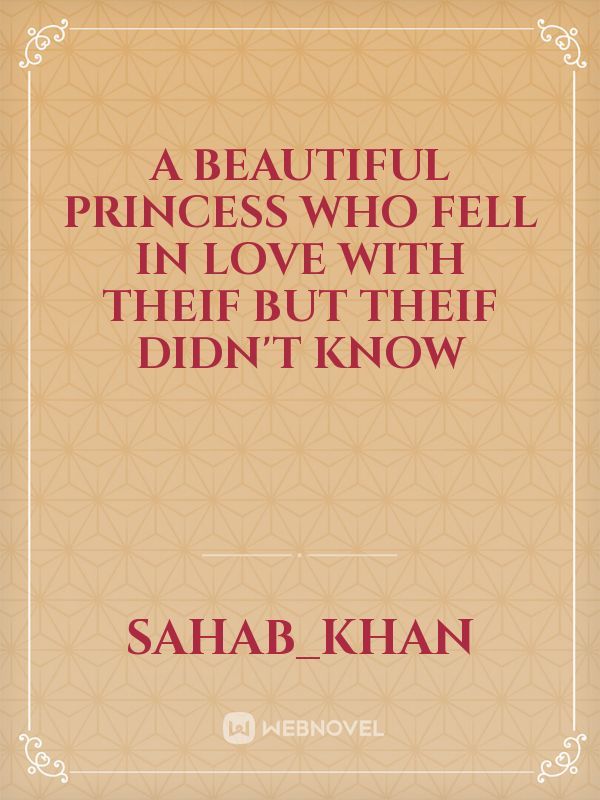 A beautiful princess who fell in love with theif but theif didn't know Book