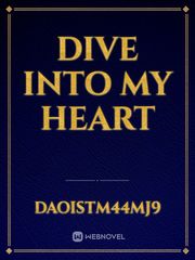 Dive into my heart Book