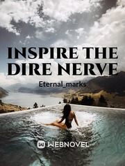 Inspire the dire nerve Book