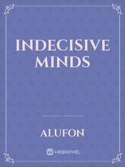 Indecisive minds Book