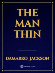 The man thin Book