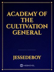 Academy of the Cultivation General Book